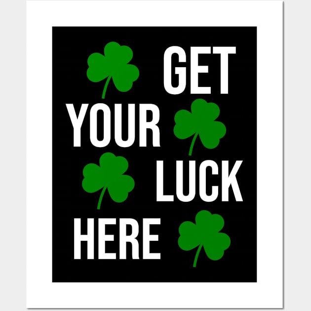 Get your luck here Wall Art by cypryanus
